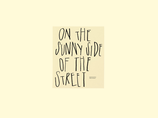 On the Sunny Side of the Street
